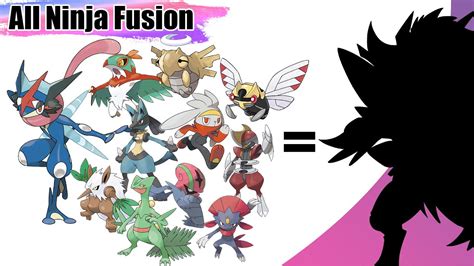 All Ninja Pok Mon Fusion Gen Gen Youtube