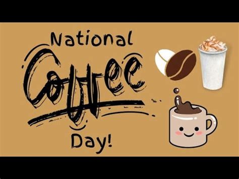 Happy National Coffee Day Coffee Coffeelover YouTube