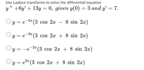 Answered Use Laplace Transforms To Solve The Bartleby