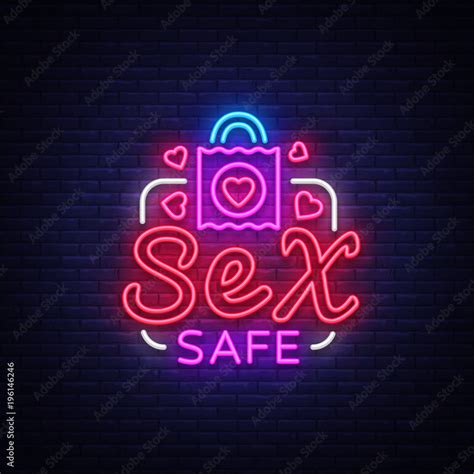 Safe Sex Design Template Safe Sex Condom Concept For Adults In Neon