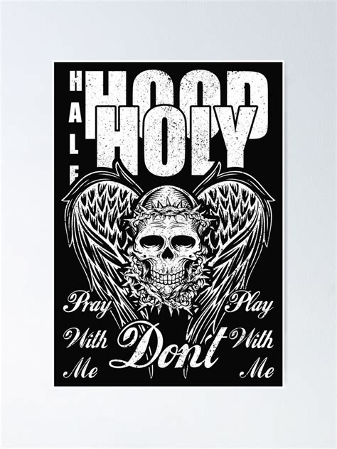 Half Hood Half Holy That Means Pray With Me Funny Christian Saying