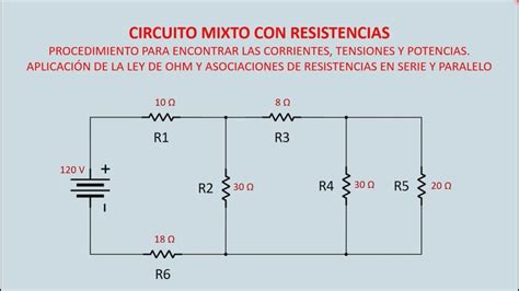 Circuitos Mixtos Con Resistencias Procedimiento AplicaciÓn Ley De Ohm