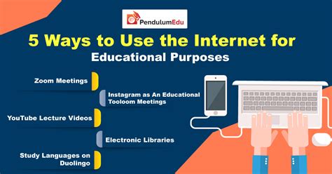 ways    internet  educational purposes