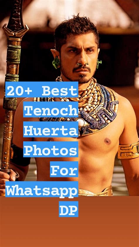 20 Best Tenoch Huerta WhatsApp DP Images