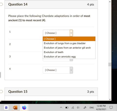 SOLVED: Question 14 pts Please place the following Chordate adaptations in order of most ancient ...