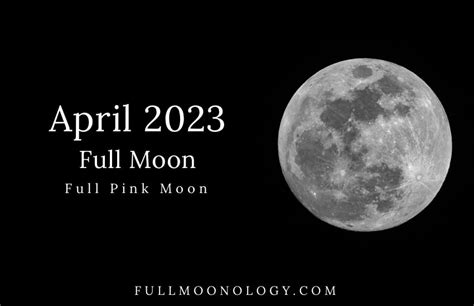 Full Moon April 2023:The Pink Full Moon - FullMoonology