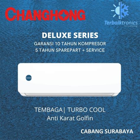 Jual Ac Changhong Pk R Turbo Deluxe Double Gold Fin Csc Csd