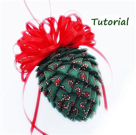 Tutorial How To Make Fabric And Ribbon Pinecone Ornaments PDF File