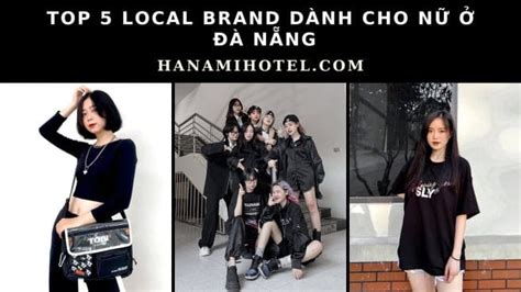 local brand danh cho nu  da nang hanamihotelcom
