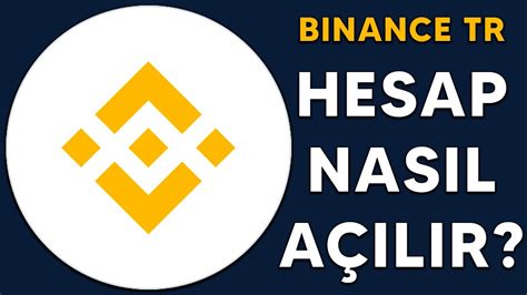 Binance Tr Hesap Nasil A Ilir Kimlik Do Rulama Nas L Yap L R Youtube