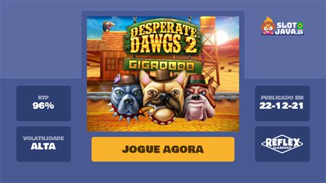 Desperate Dawgs 2 Gigablox Jogue este caça níquel grátis