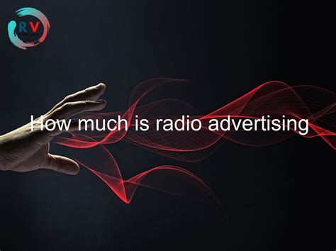 🔴 How Much Is Radio Advertising 2025 Updated Rechargue Your Life