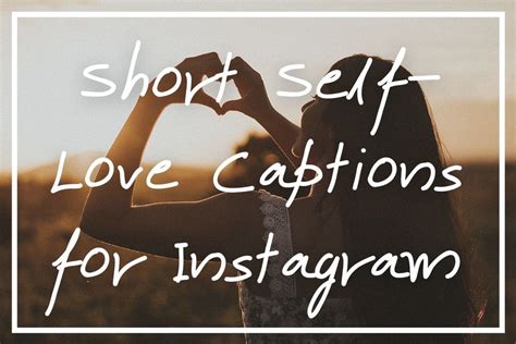 Self Love Captions 200 Self Love Captions And Quotes For Instagram To