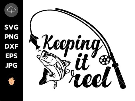 Keeping It Reel Svg Fishing Svg Girl Fishing Svg Fishing Pole Svg