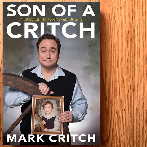 Book Review Son Of A Critch By Mark Critch Cloud Lake Literary