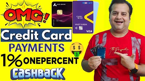 Credit Card Bill Payment Cashback Offers Earn 1 Cashback Credit