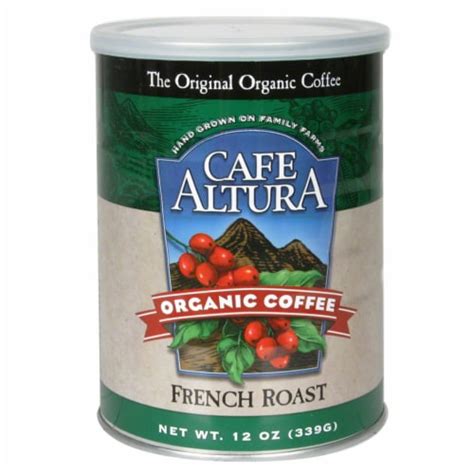 Cafe Altura Organic French Roast Coffee 12 Oz Frys Food Stores