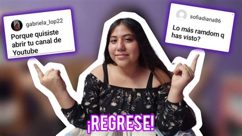 REGRESE PREGUNTAS Y RESPUESTAS PORQUE DESAPARECÍ 5 MESES Danna