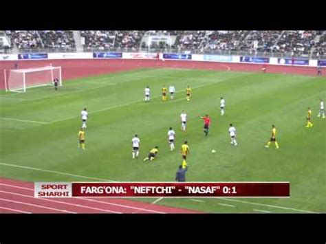 Высшая лига, 10-тур. "Нефтчи" - "Насаф" 0:1 - YouTube