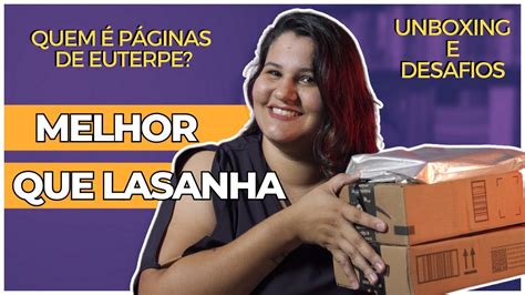 Unboxing De Presentes Livros Surpresa Da P Ginas De Euterpe Li