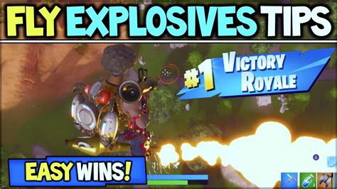 Fortnite NEW Fly Explosives CRAZY MOMENT TIPS How To Win Get