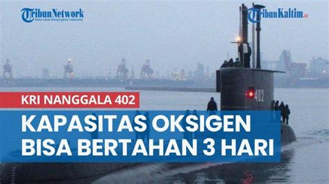 NEWS VIDEO KRI Nanggala 402 Kondisi Masih Layak Tempur Kapasitas