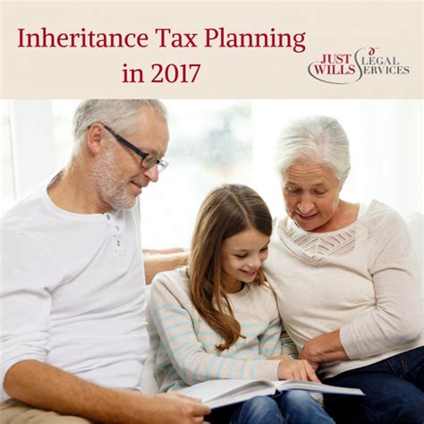 Inheritance Tax Planning In 2017 Just Wills And Legal Services