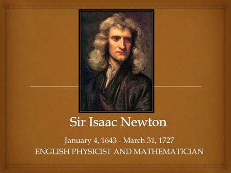 Sir Isaac Newton Ppt