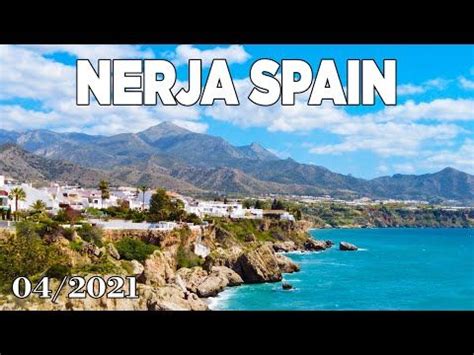 Nerja Walking Tour In April Malaga Costa Del Sol Spain K