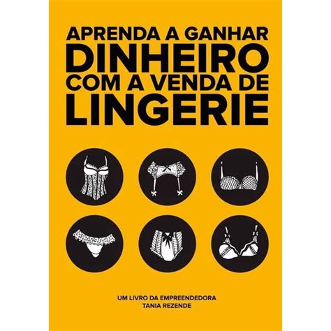 Aprenda A Ganhar Dinheiro A Venda De Lingerie Em Promo O Na Americanas