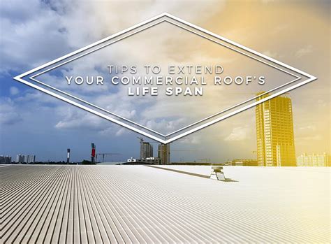 Tips To Extend Your Commercial Roofs Life Span Summit Point Roofing