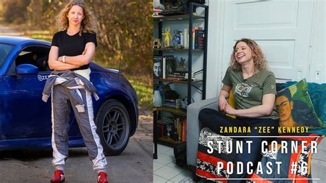 Stunt Corner Podcast 6 ZANDARA ZEE KENNEDY YouTube