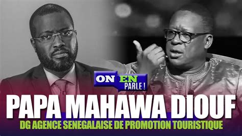 Pape Mahawa Diouf Dans On En Parle Avec Babacar Dione Vendredi