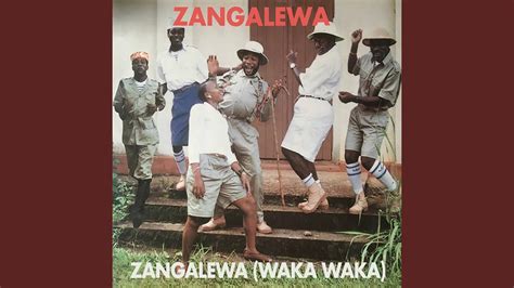 Zangalewa Waka Waka Parisian Soul Rework Youtube