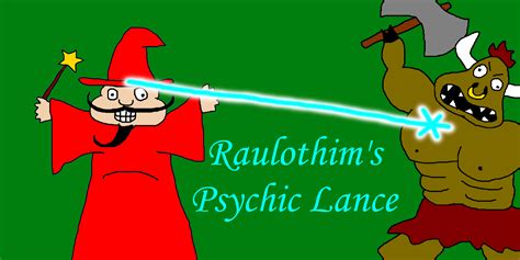 Raulothim's Psychic Lance 5e: Give Them a Piece of Your Mind — Caverns ...