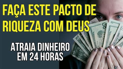 Pacto De Riqueza Deus Youtube