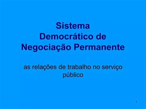 Ppt Sistema Democr Tico De Negocia O Permanente Powerpoint