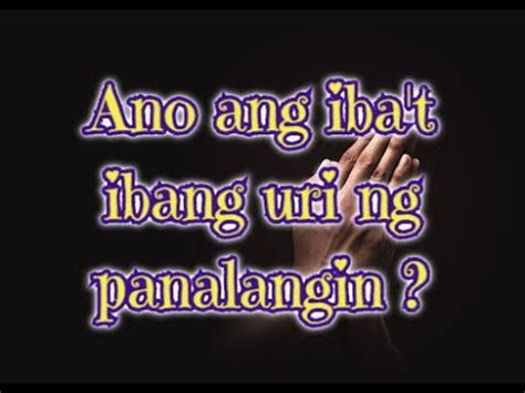ano ang ibat ibang uri ng panalangin biblestudy prayer