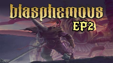 Señora De La Faz Denegrida Blasphemous Ep2 Gameplay YouTube