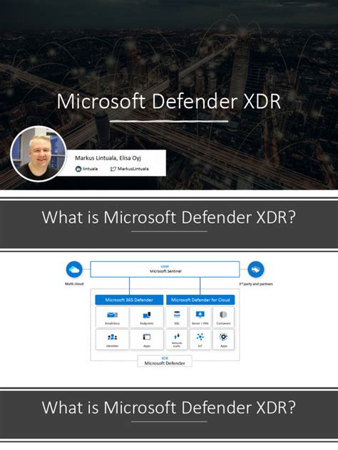 Microsoft Defender XDR Markus Lintuala | PDF | Microsoft Azure | Cloud ...