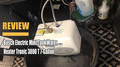 Review Bosch Electric Mini Tank Water Heater Tronic T Gallon