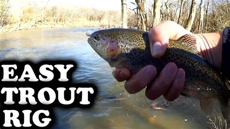 Easy Trout Fishing Rig For Rivers And Creeks Powerbait And Power Eggs