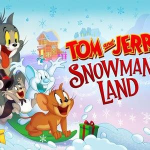 Tom and Jerry: Snowman's Land - Rotten Tomatoes