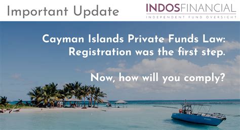 Cayman Islands Private Funds Law: Registration was the first step. Now