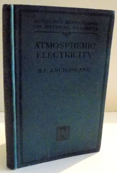 Atmospheric Electricity By Bfj Schonland