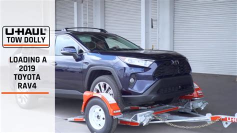 Loading A 2019 Toyota Rav4 Fwd On A U Haul Tow Dolly Youtube