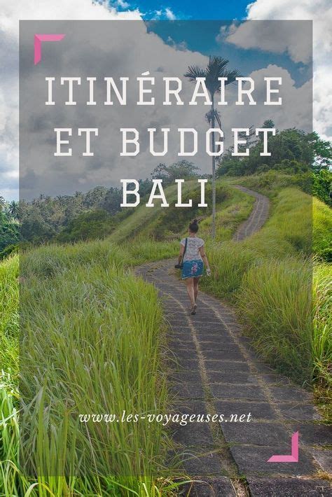 Itin Raire Et Budget Pour Un Voyage De Deux Semaines Bali Voyage