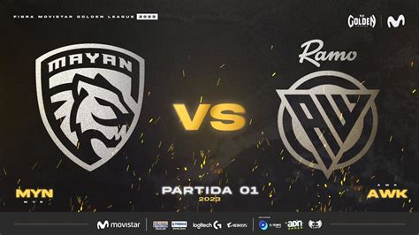 MYN VS AWK JORNADA 6 FIBRA MOVISTAR GOLDEN LEAGUE 2023 LEAGUE