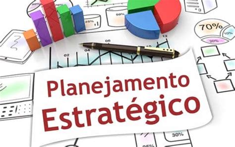 Aprenda a Desenvolver um Planejamento Estratégico para o seu Negócio