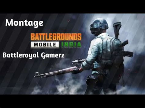 Battlegrounds Mobile India Montage Battleroyal Gamerz Bgmivideos